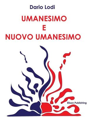 cover image of Umanesimo e nuovo umanesimo